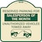 Signmission Reserved Parking for Salesperson of the Month Unauthorized Vehicles Towed Away, A-DES-TG-1818-23076 A-DES-TG-1818-23076 - alternate 1